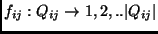 $f_{ij}:Q_{ij}\rightarrow{1,2,..\vert Q_{ij}\vert}$