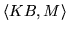 ${\langle KB, M \rangle }$