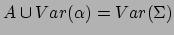 $A\cup Var(\alpha)=Var(\Sigma)$