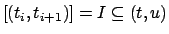 $[(t_{i},t_{i+1})] = I \subseteq (t,u)$