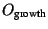 $ O_{\text{growth}}$