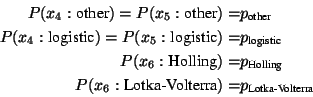 \begin{displaymath}\begin{split}P(x_4:\text{other})=P(x_5:\text{other})=&p_{\tex...
...6:\text{Lotka-Volterra})=&p_{\text{Lotka-Volterra}} \end{split}\end{displaymath}