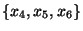 $ \{x_4,x_5,x_6\}$