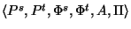 $ \langle
P^s,P^t,\Phi^s,\Phi^t,A,\Pi \rangle$