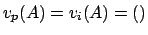 $v_p(A) = v_i(A) = ()$