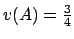 $v(A) =
\frac{3}{4}$