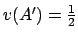 $v(A') = \frac{1}{2}$