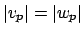 $\vert v_p\vert = \vert w_p\vert$