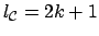 $l_{{\mathcal{C}}} =
2k+1$