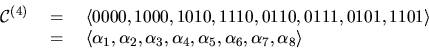 \begin{displaymath}
\begin{array}{lcl}
{\mathcal C}^{(4)}&\mbox{ $=$ }&\langle ...
...alpha_4,\alpha_5,\alpha_6,\alpha_7,\alpha_8\rangle
\end{array}\end{displaymath}