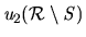 $u_2({\mathcal R}\setminus S)$