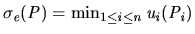 $\sigma_e(P)=\min_{1\leq i\leq n} u_i(P_i)$