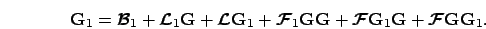 \begin{displaymath}
\mathbf{G}_1 = \mbox{\boldmath {${\cal B}$}}_1
+ \mbox{\bol...
...bf{G} + \mbox{\boldmath {${\cal F}$}} \mathbf{G} \mathbf{G}_1.
\end{displaymath}