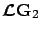 $\mbox{{\boldmath {${\cal L}$}}} \mathbf{G}_2$