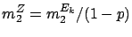 $m_2^{Z} =
m_2^{E_k} / (1-p)$