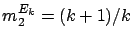 $m_2^{E_k}=(k+1) / k$