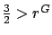 $\frac{3}{2}>r^G$
