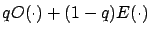 $qO(\cdot)+(1-q)E(\cdot)$