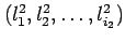 $(l^2_1,l^2_2,\ldots,l^2_{i_{2}})$