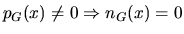 $p_G(x) \neq 0 \Rightarrow n_G(x)=0$