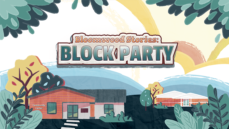 The opening screen from the Bloomwood video game says Bloomwood Stories Block Party and includes an illustration with a community center, trees and a library. 